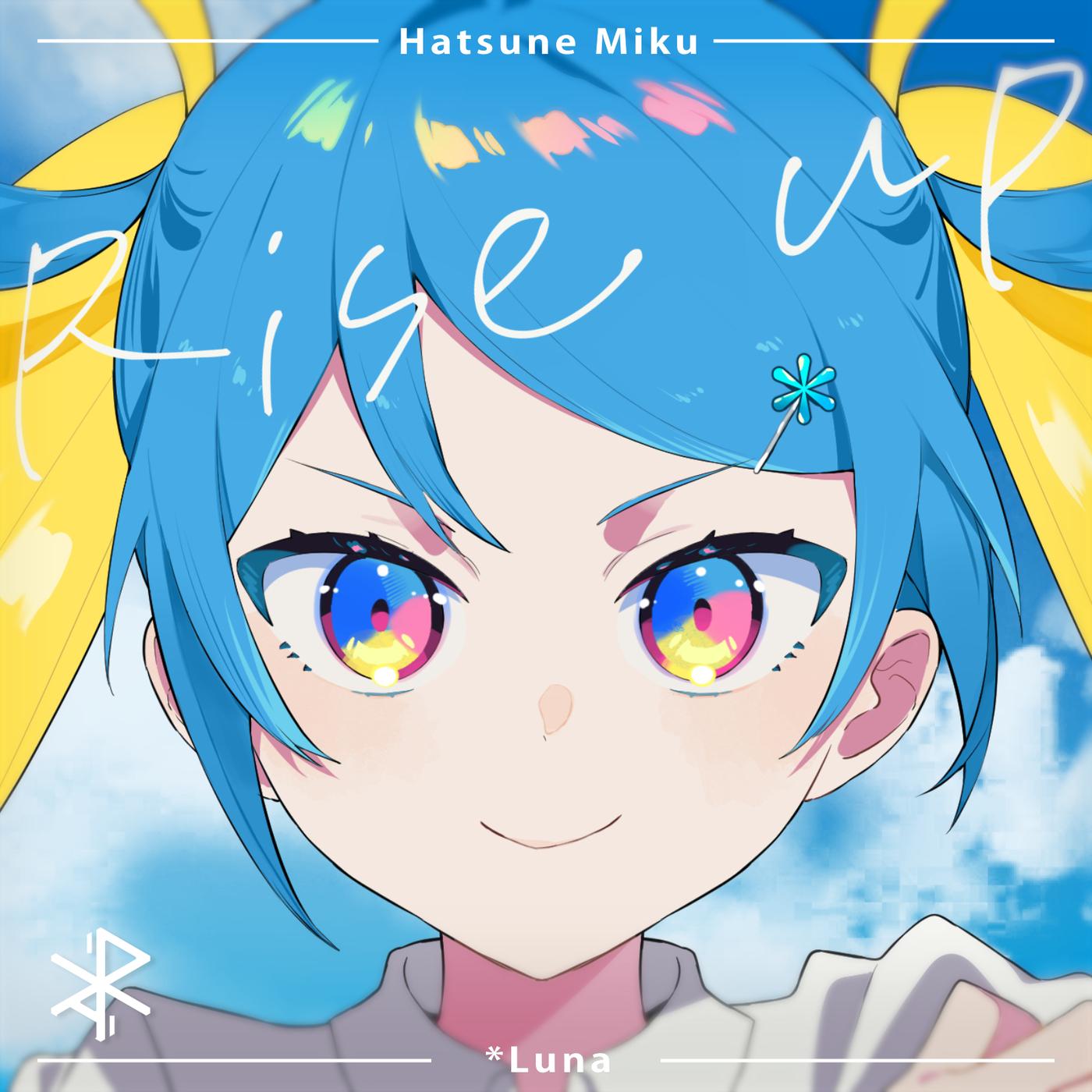 Rise up (feat. 初音ミク) - *Luna / 初音ミク | Rise up (feat. 初音ミク) cover 封面