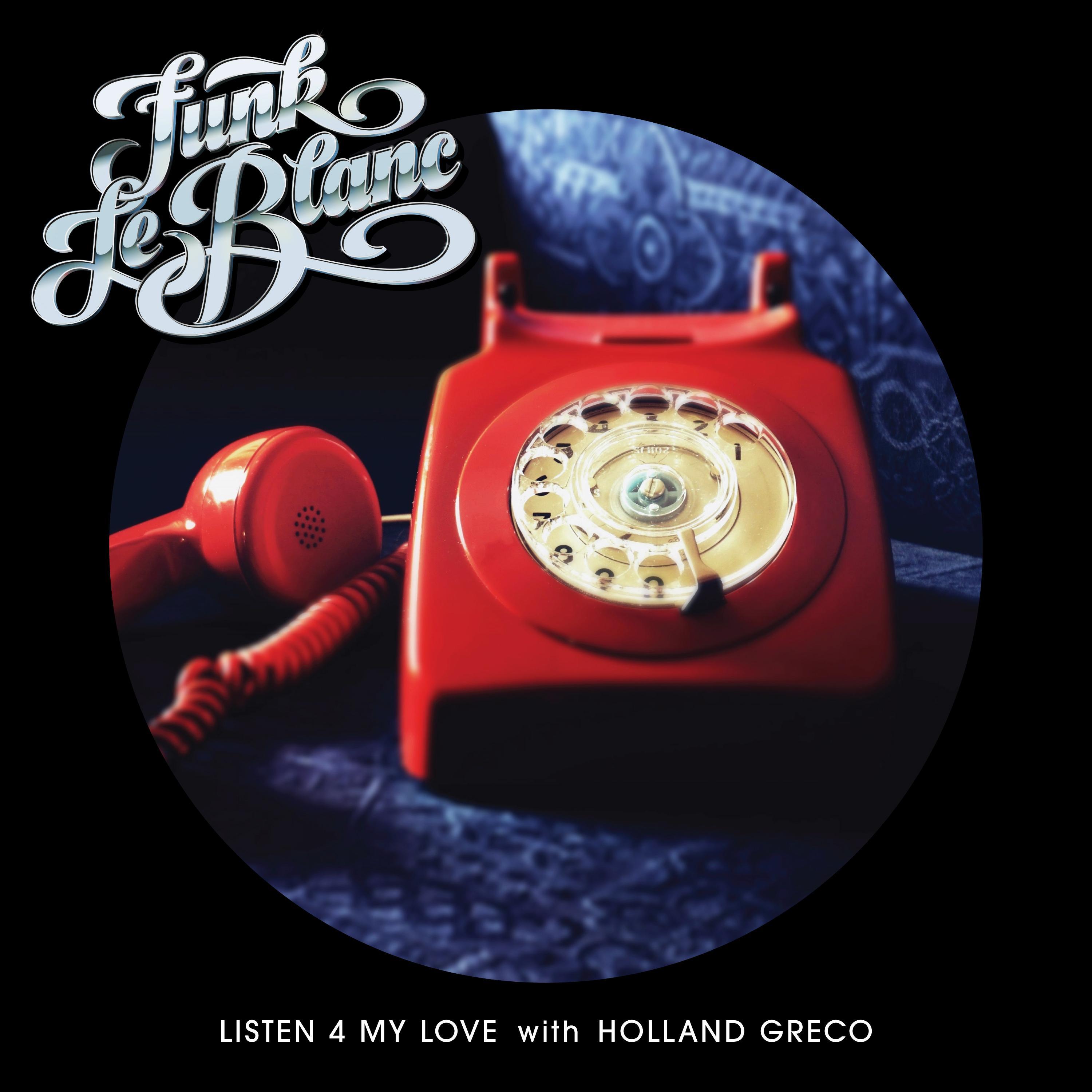 Listen 4 My Love - Funk LeBlanc / Holland Greco | Listen 4 My Love cover 封面
