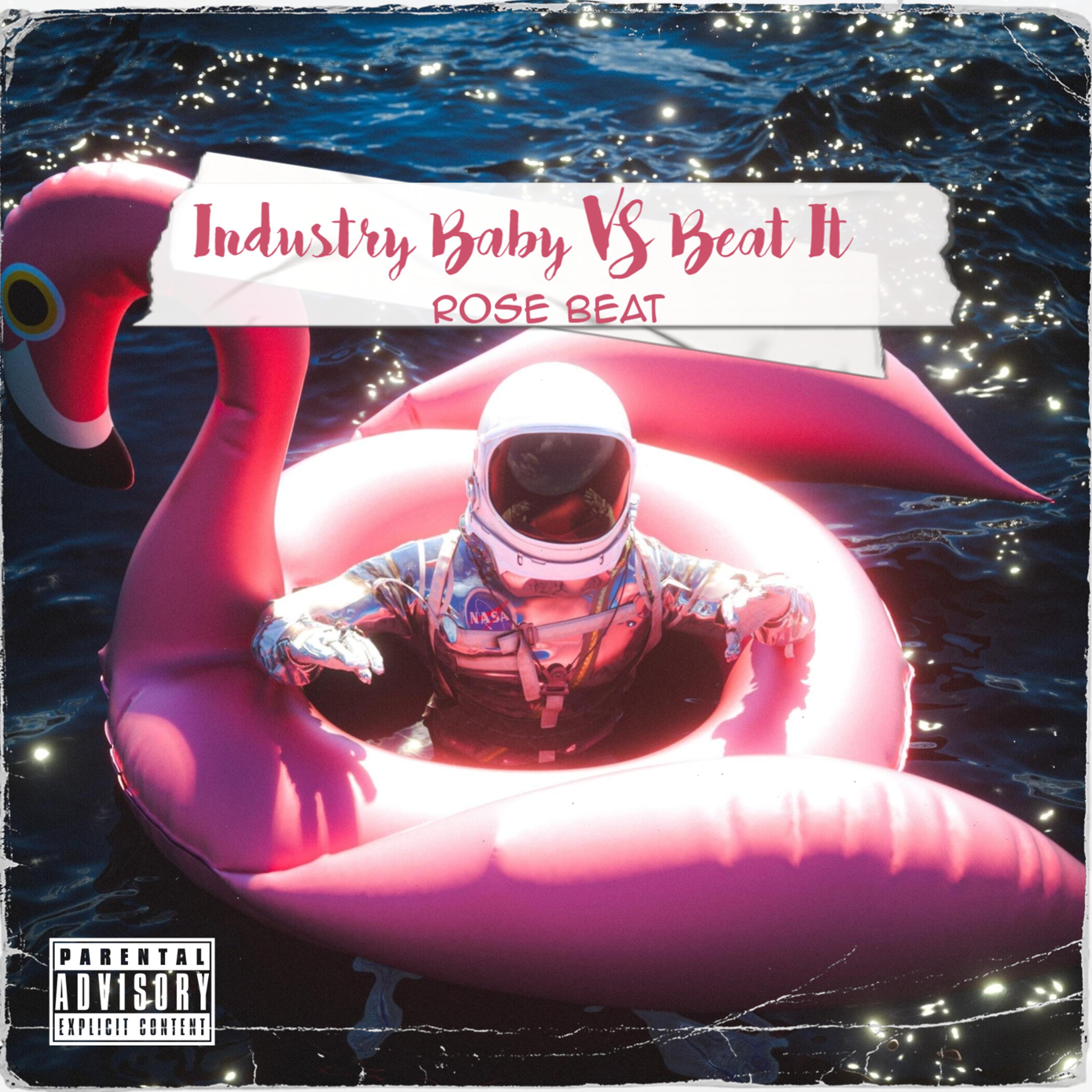 Industry Baby VS Beat It Tik Tok (Remix) - ROSE BEAT | Industry Baby VS Beat It Tik Tok (Remix) cover 封面