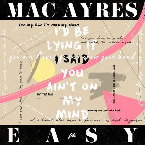 easy - Mac Ayres | easy cover 封面