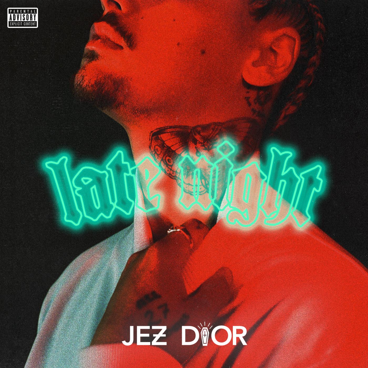 Late Night - Jez Dior | Late Night cover 封面