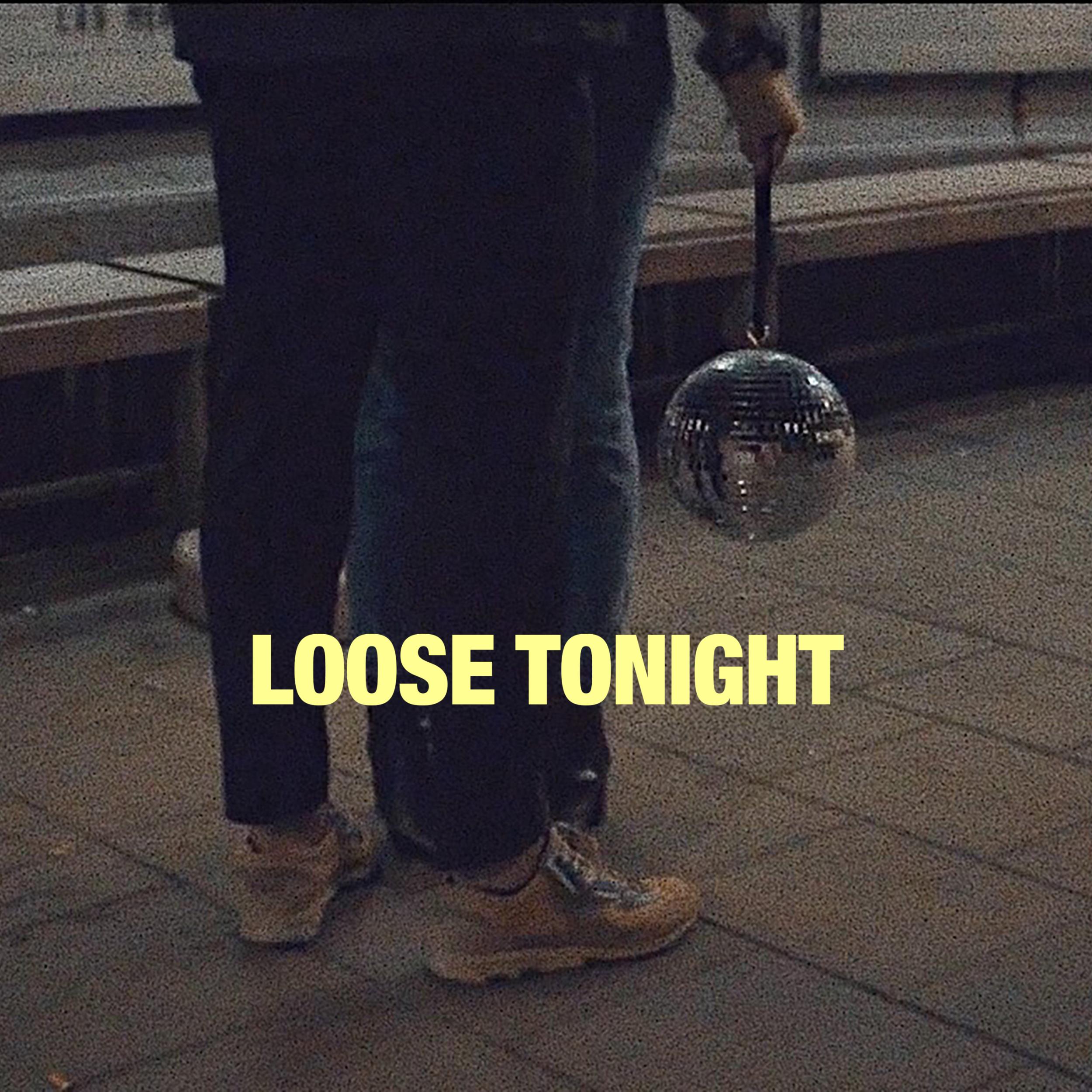 Loose Tonight - Hips | Loose Tonight cover 封面