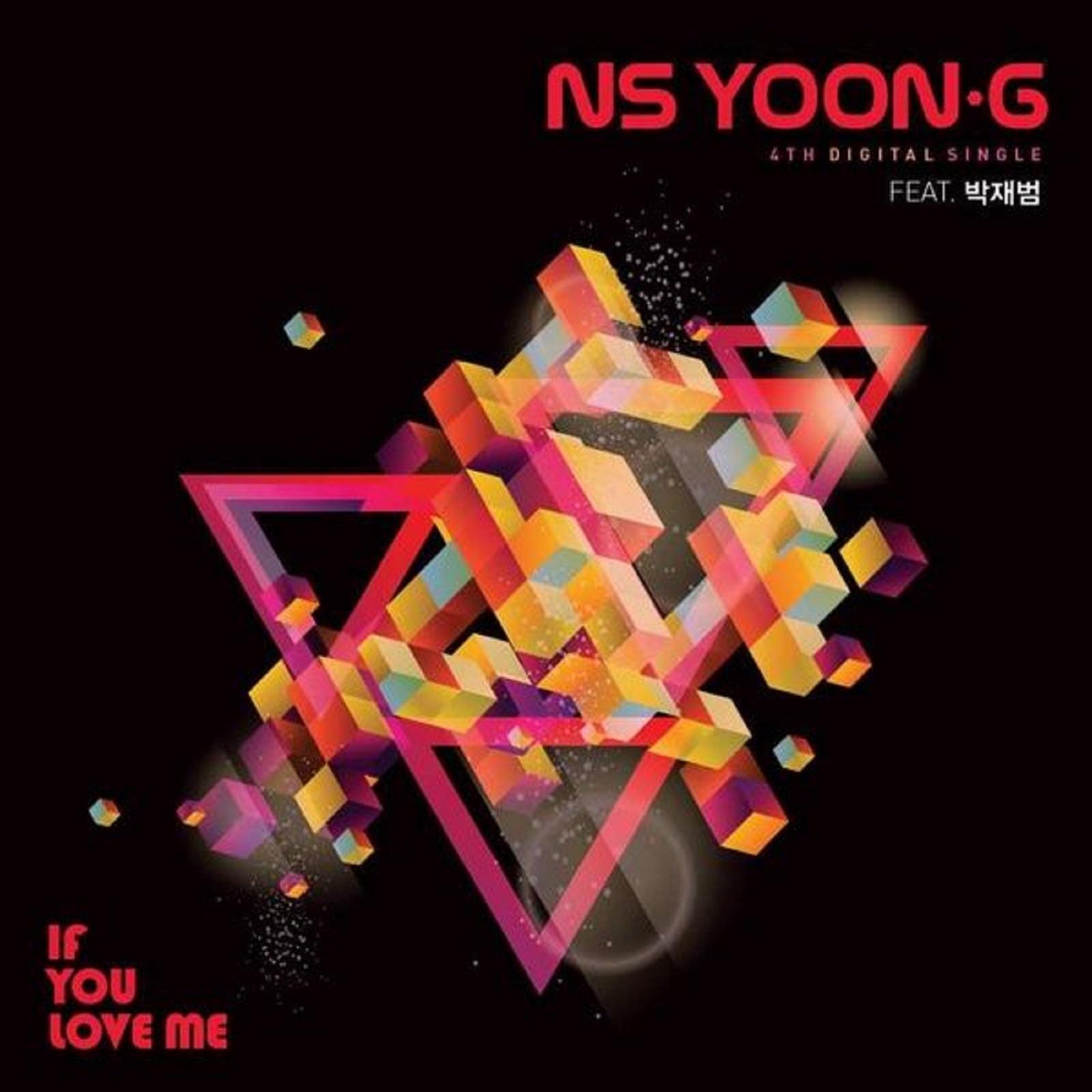 If You Love Me (Feat. 박재범) - NS允智 / 朴宰范 | If You Love Me (Feat. 박재범) cover 封面