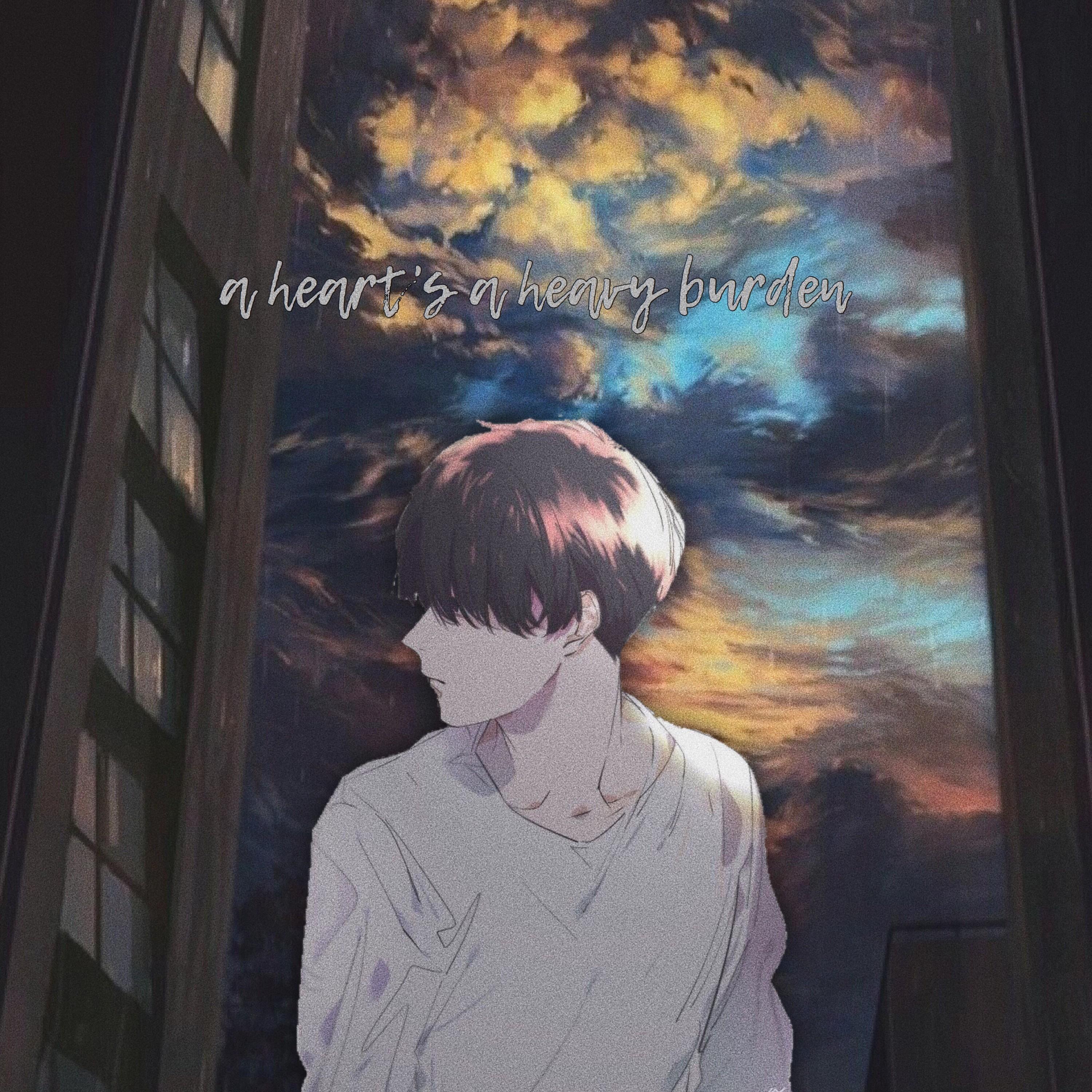 A Hearts a Heavy Burden - Demxntia | A Hearts a Heavy Burden cover 封面