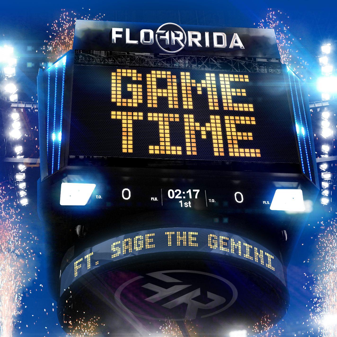 Game Time (feat. Sage the Gemini) - Flo Rida / Sage the Gemini | Game Time (feat. Sage the Gemini) cover 封面