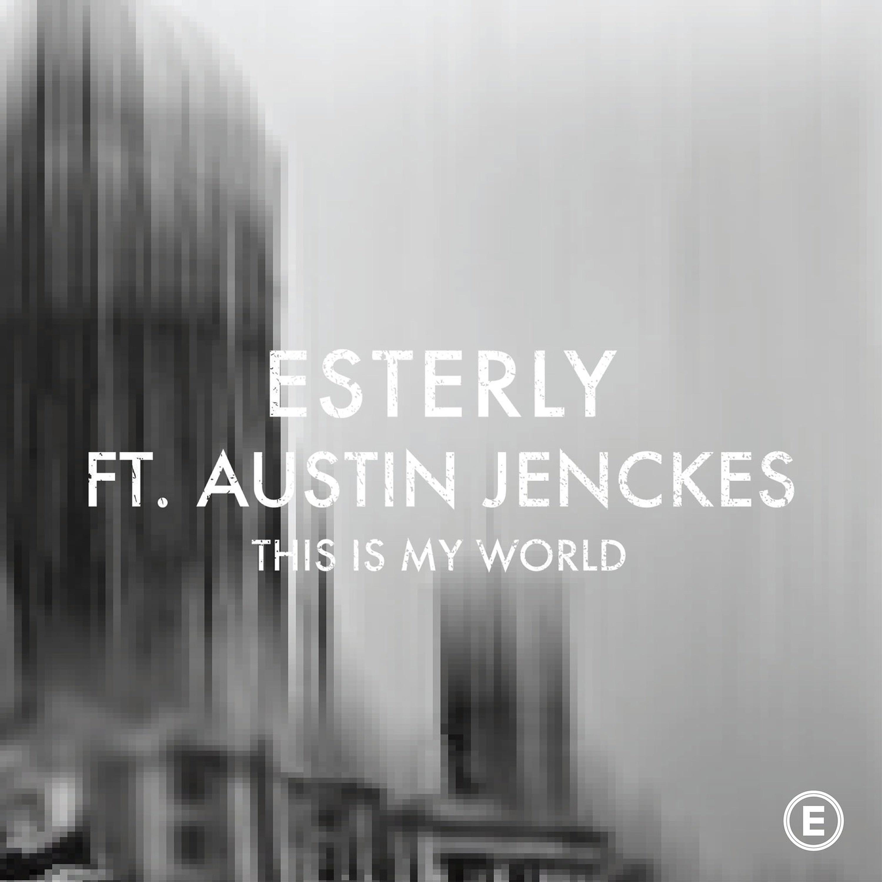 This Is My World - Esterly / Austin Jenckes | This Is My World cover 封面
