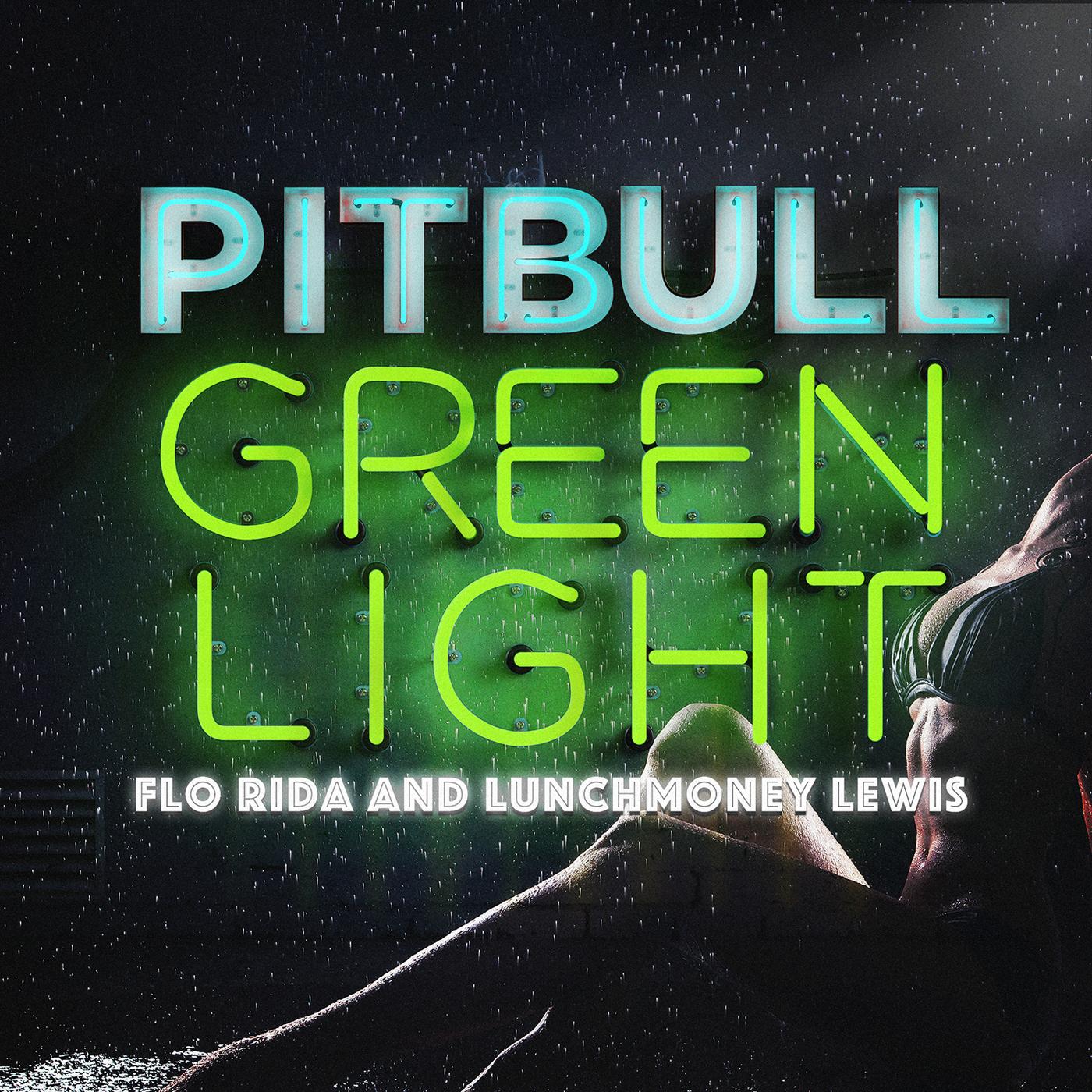 Greenlight - Pitbull / Flo Rida / LunchMoney Lewis | Greenlight cover 封面