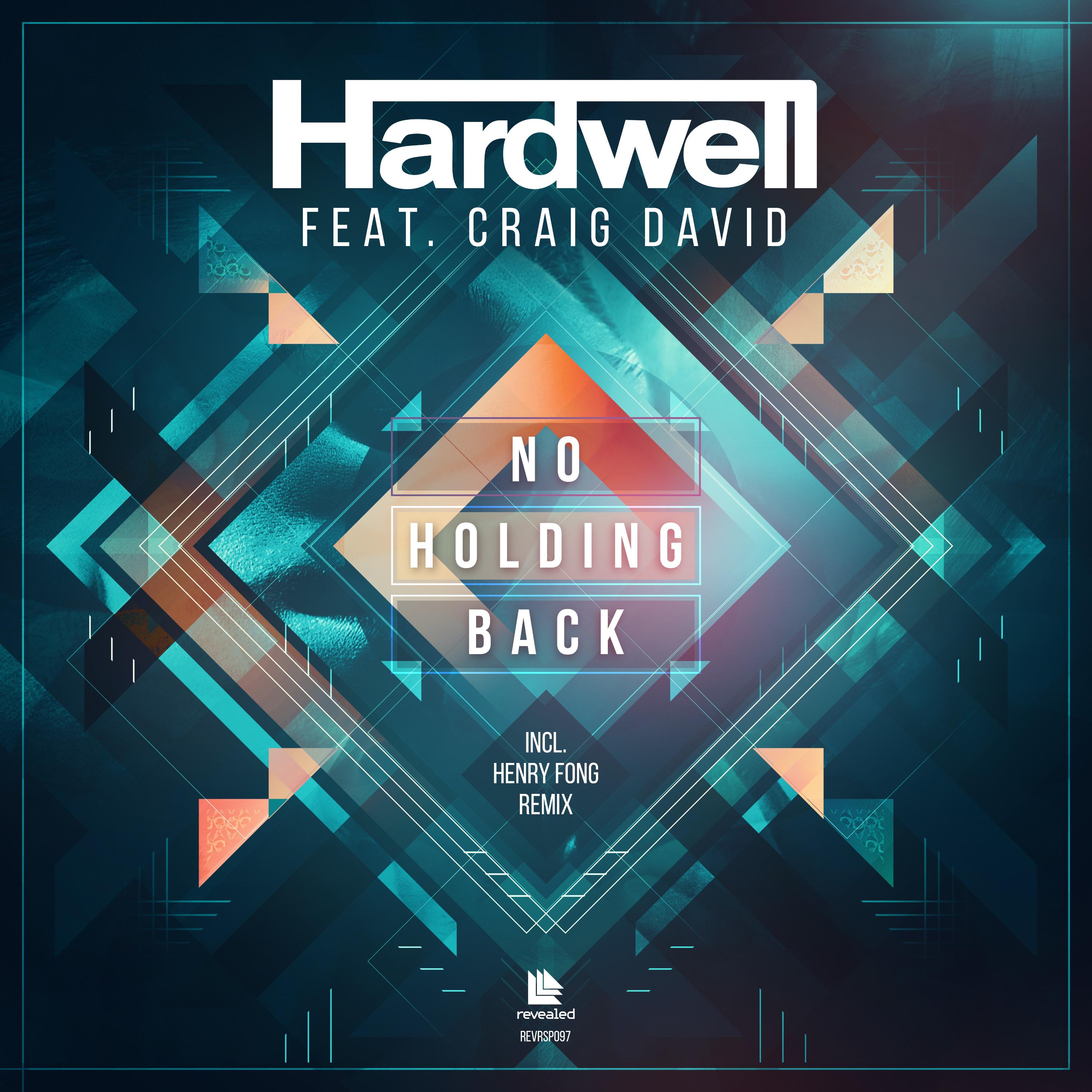 No Holding Back (Extended Mix) - Hardwell / Craig David | No Holding Back (Extended Mix) cover 封面