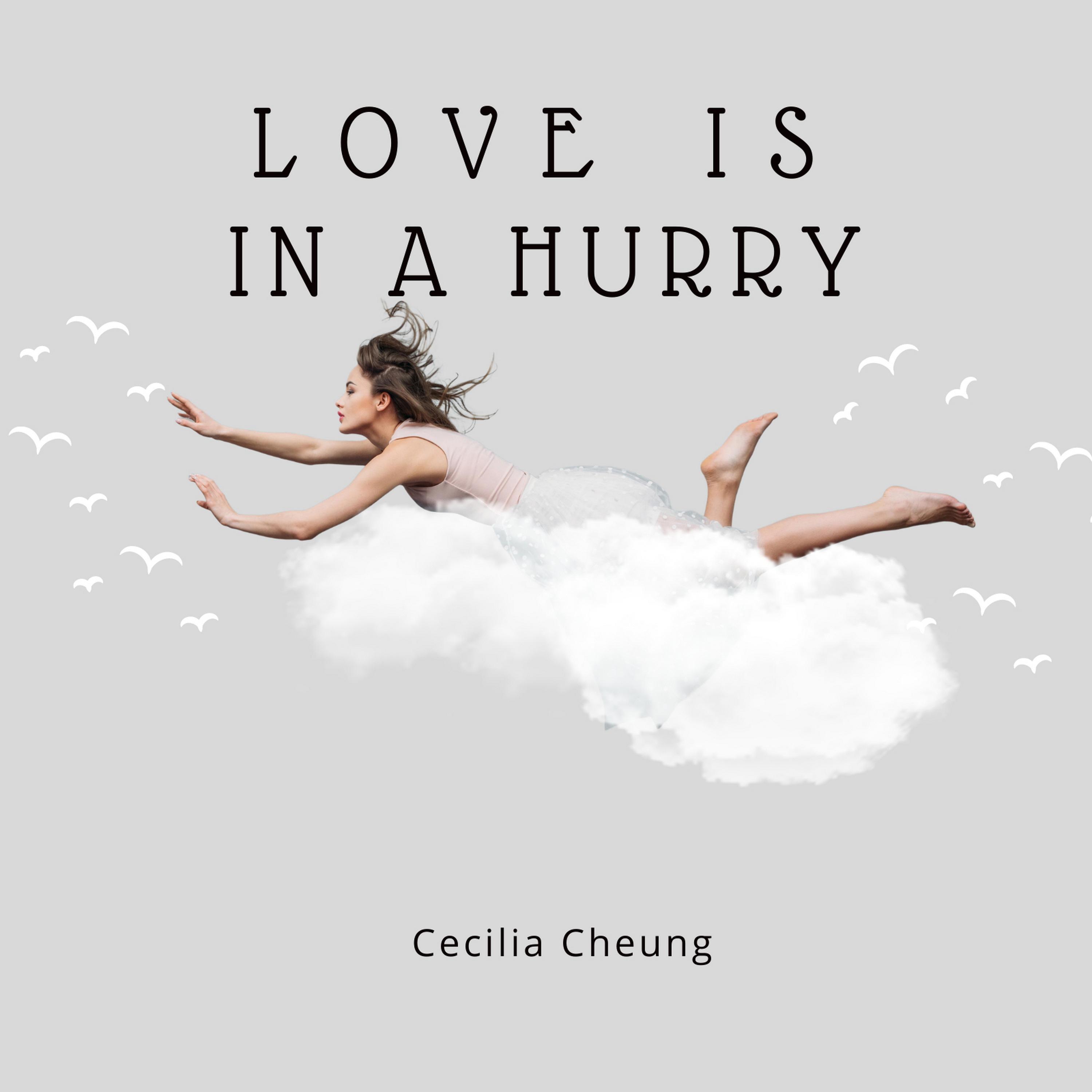 Love Is in a Hurry - Cecilia Cheung | Love Is in a Hurry cover 封面