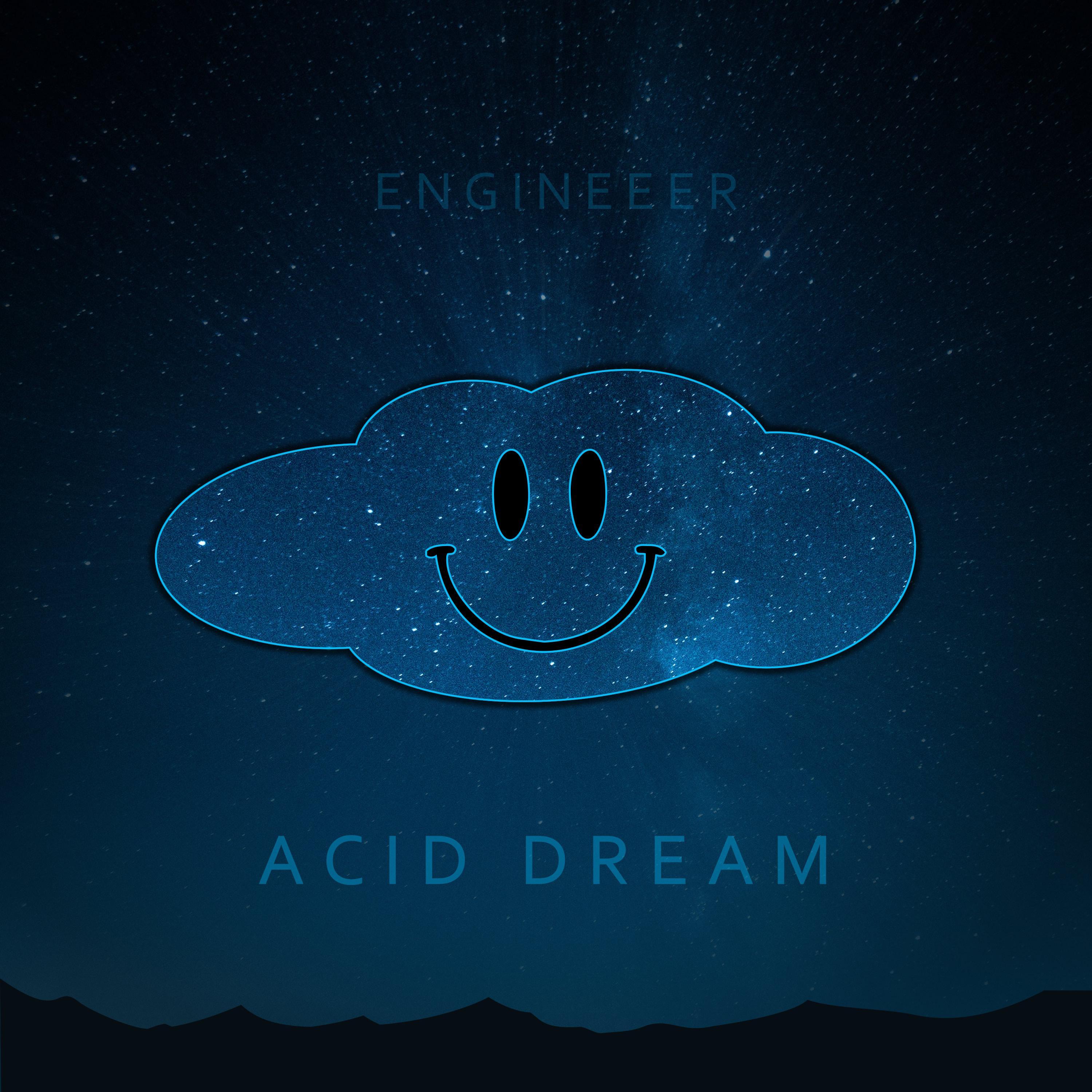 Acid Dream - Engineeer | Acid Dream cover 封面