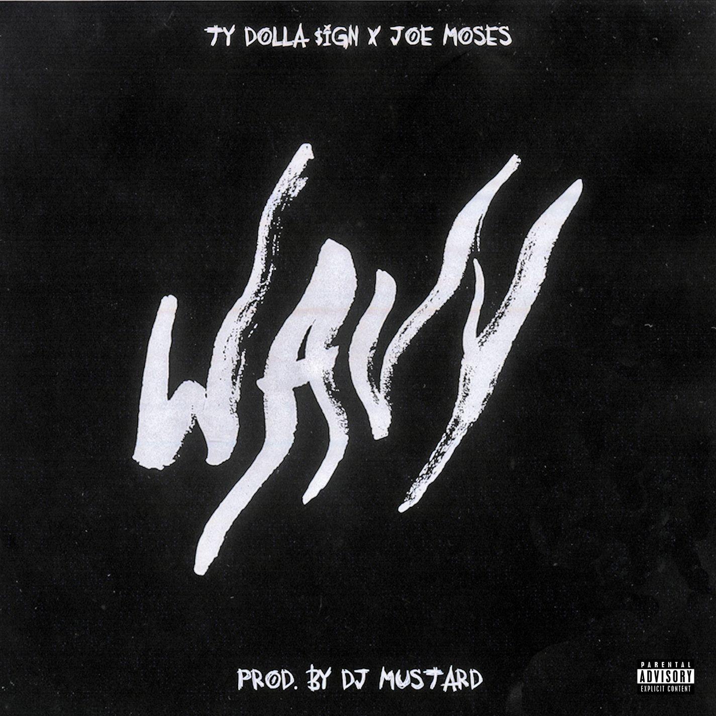 Wavy - Ty Dolla $ign / Joe Moses | Wavy cover 封面
