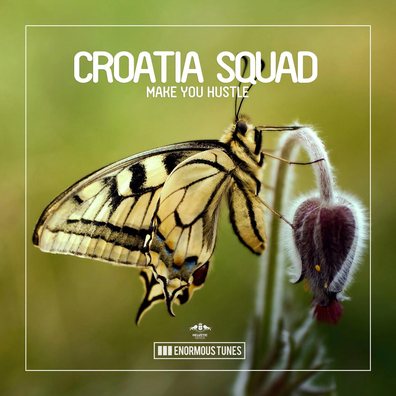 Make You Hustle - Croatia Squad | Make You Hustle cover 封面