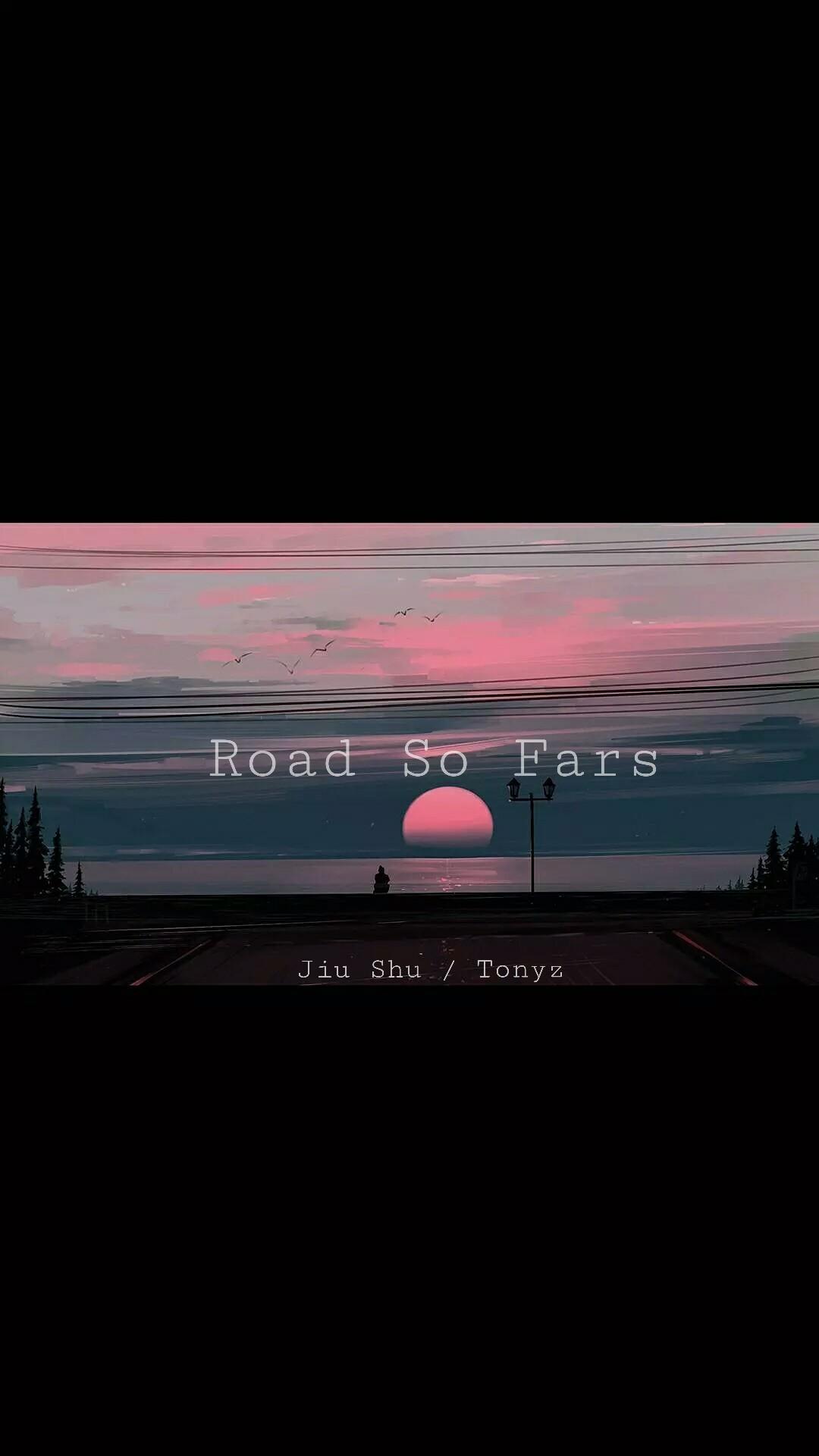 Road So Fars （Remix） - 九书 / TonyZ | Road So Fars （Remix） cover 封面