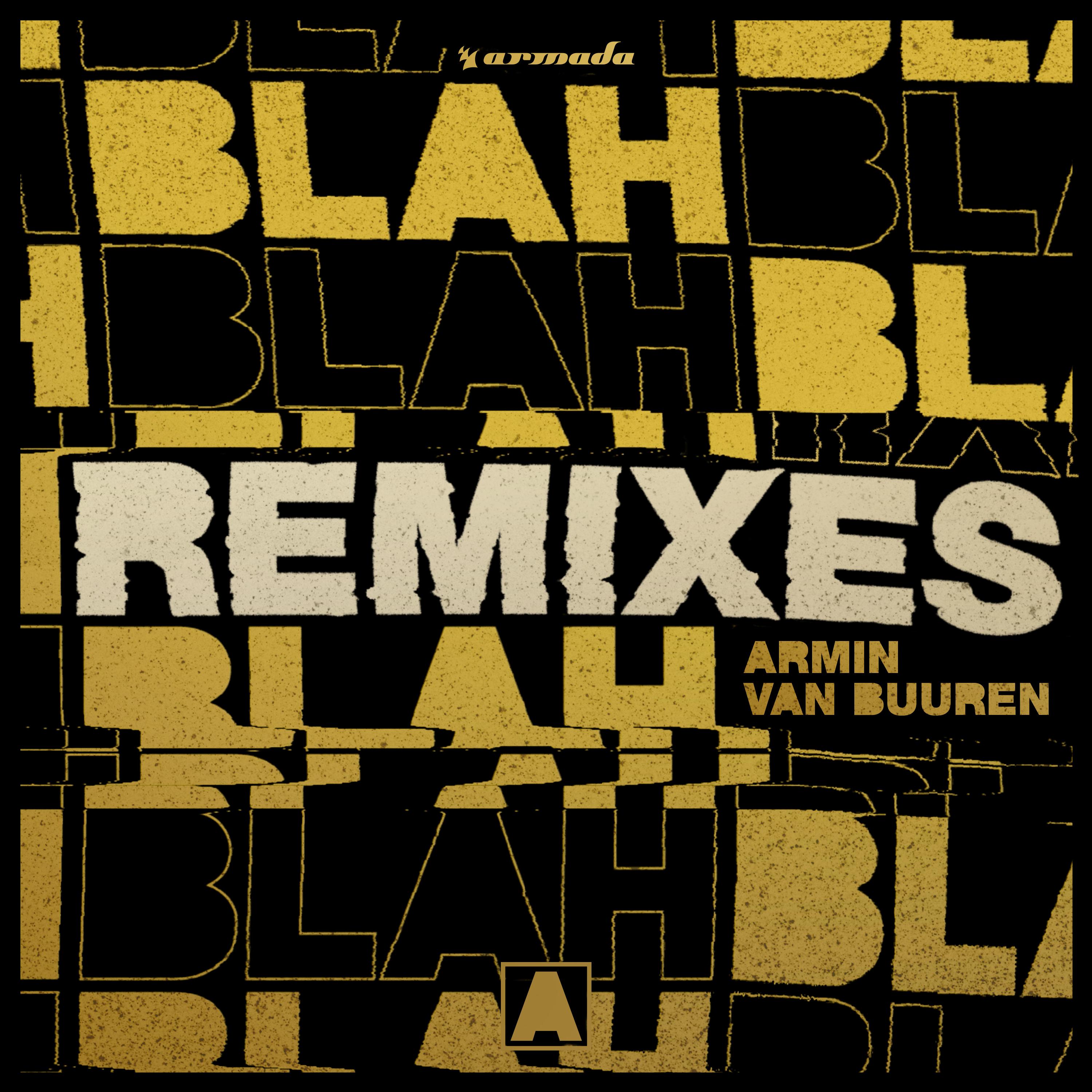 Blah Blah Blah (Bassjackers Remix) - Bassjackers / Armin van Buuren | Blah Blah Blah (Bassjackers Remix) cover 封面