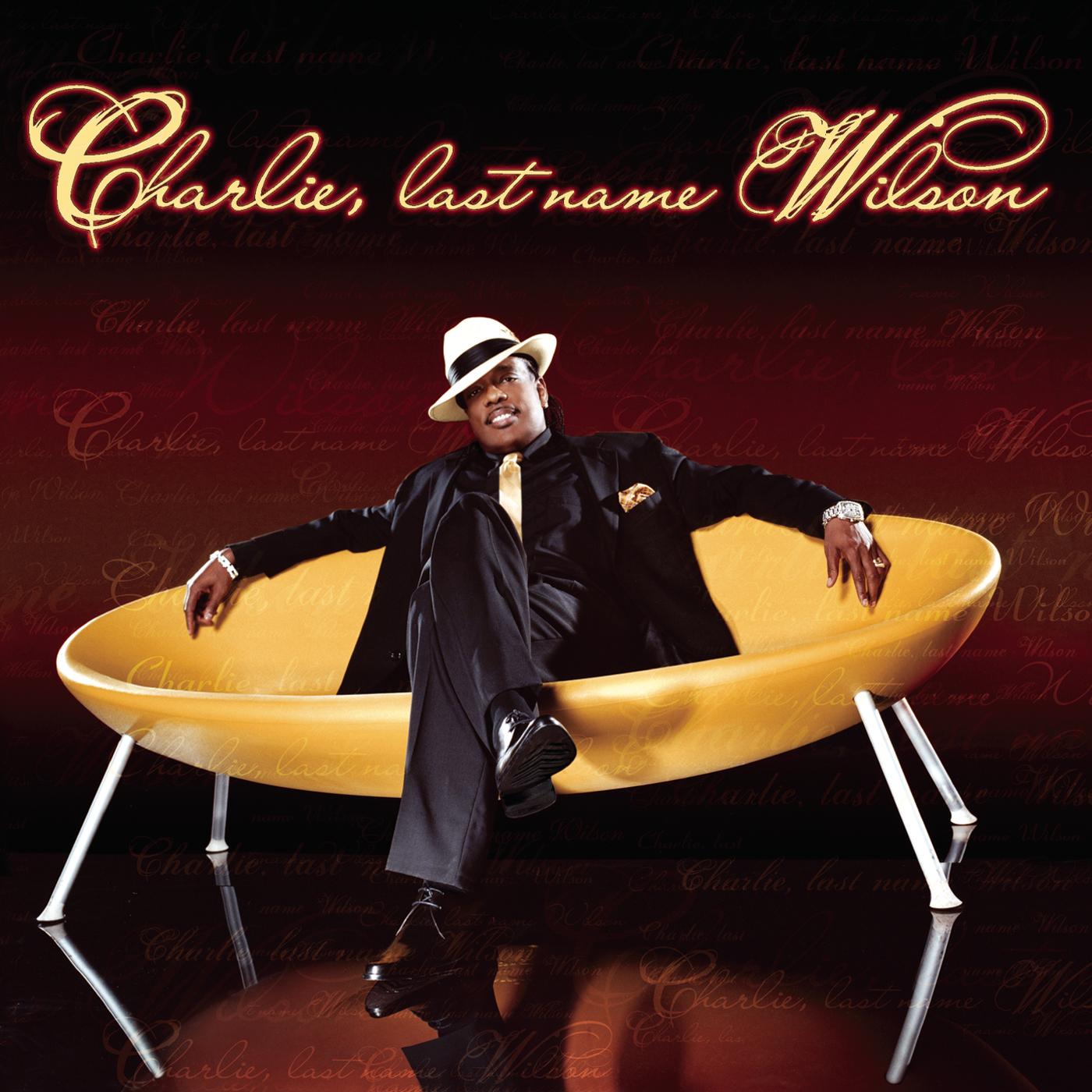 Charlie, Last Name Wilson (Album Version) - Charlie Wilson | Charlie, Last Name Wilson (Album Version) cover 封面