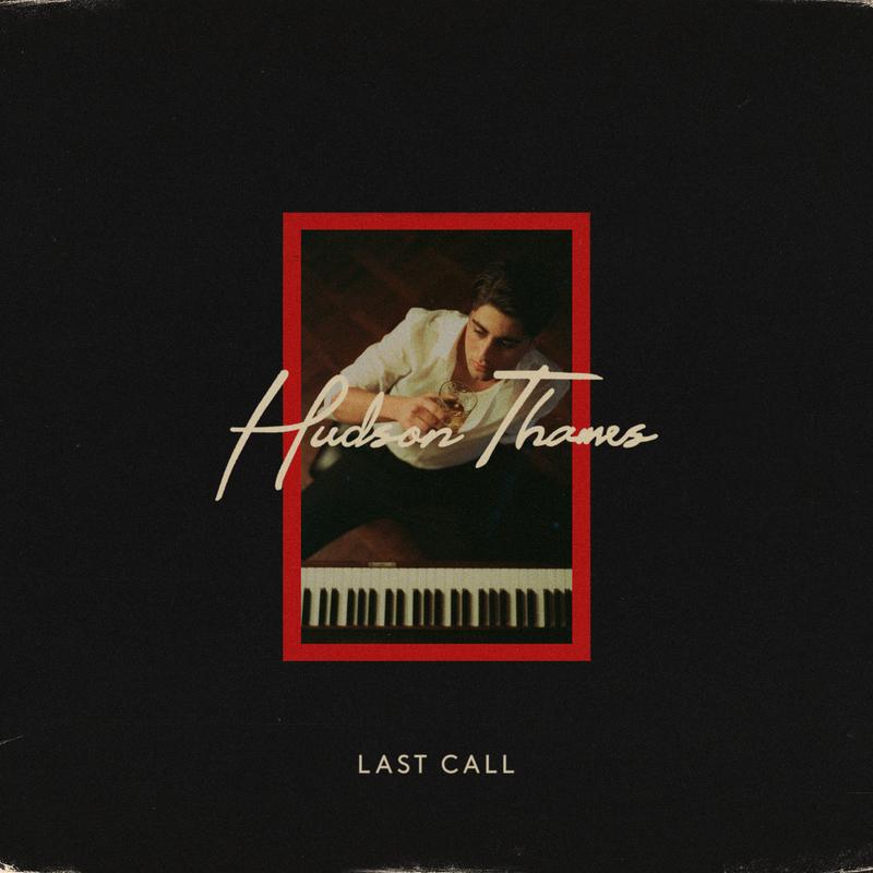 Last Call - Hudson Thames | Last Call cover 封面